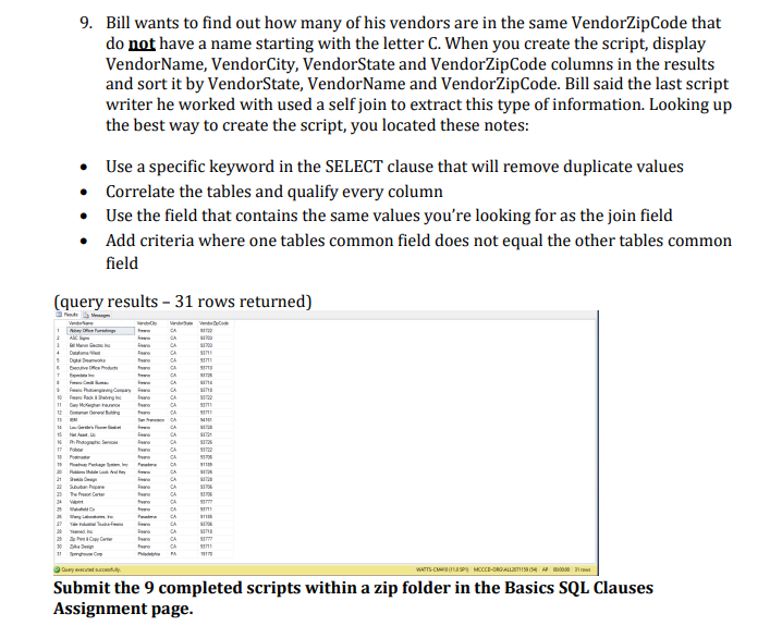 SQL Script that satisfies the following prompts: Table Joins Reference is attached