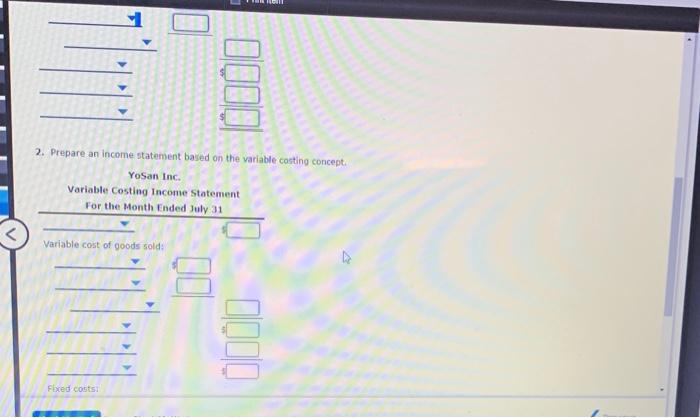 operations ended July 31, YoSan Inc. manufactured 12,000 flat panel televisions, of