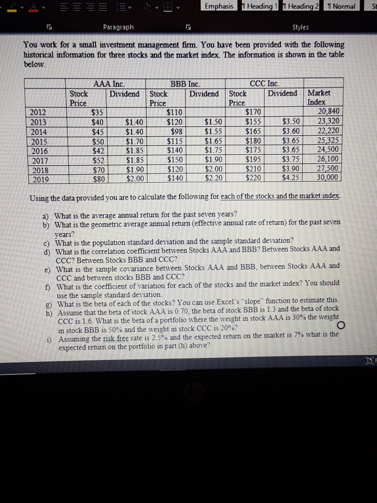 *please show solutions using excel formulas* *please show solutions using excel formulas*