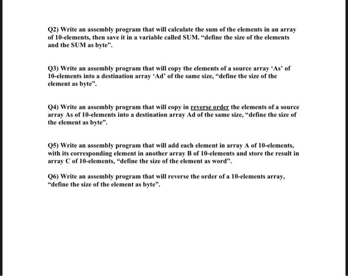  Q2) Write an assembly program that will calculate the sum of