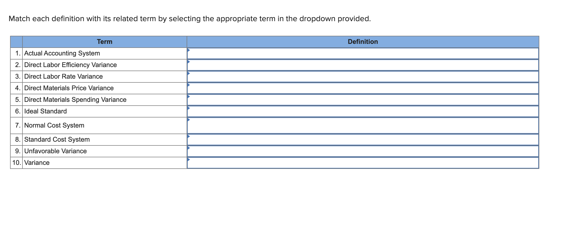 Match each definition with its related term by selecting the appropriate