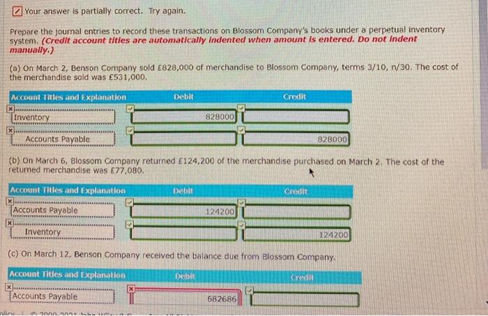  Your answer is partially correct. Try again. Prepare the journal entries