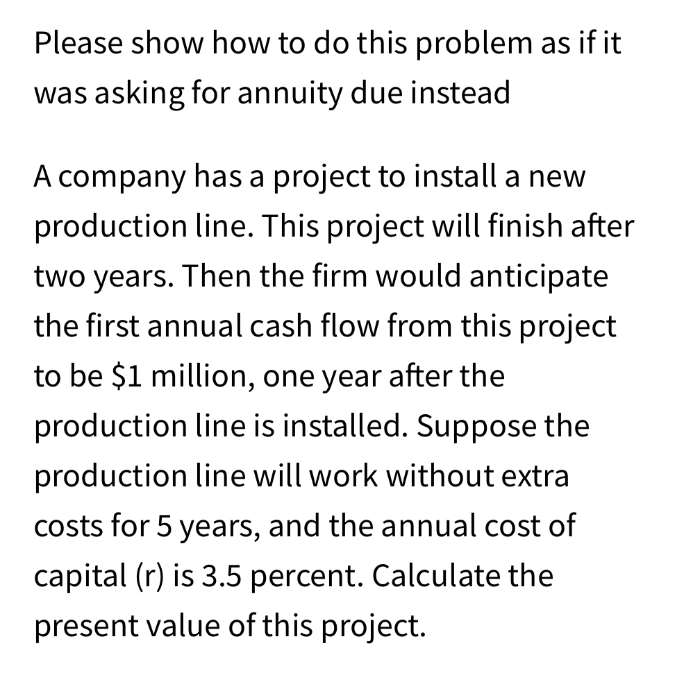  Please show how to do this problem as if it was
