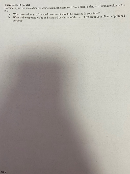  Exercise 2 (12 points) Consider again the same data for your