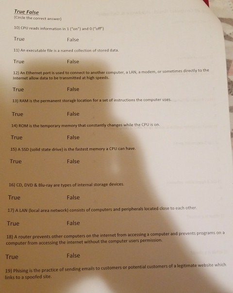  i need ans True False (Circle the correct answer) 10) cPU