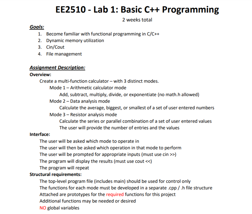  EE2510 - Lab 1: Basic C++ Programming 2 weeks total Goals: