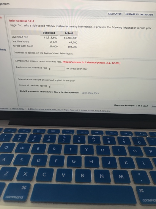  nment CALCULATOR MESSAGE MY INSTRUCTOR Brief Exercise 17-1 Digger Inc. sells