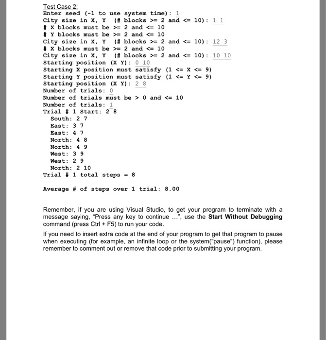 at each intersection to reach the city's border? You will read input