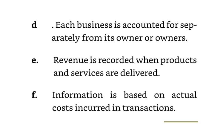 accounting principle or assump- tion that best reflects each situation. a. b.