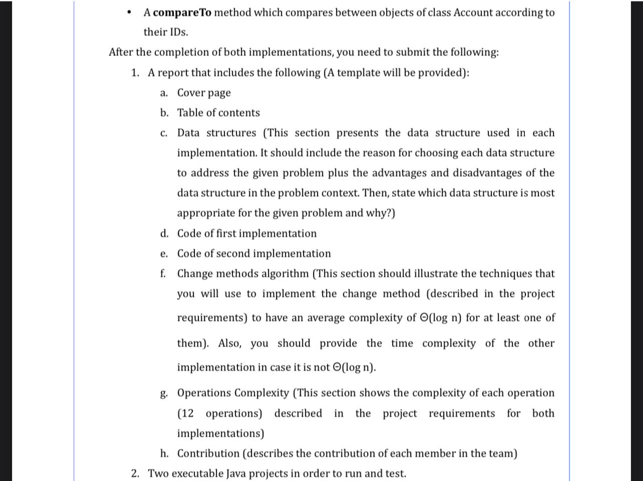  In this project, you are asked to implement a Java program