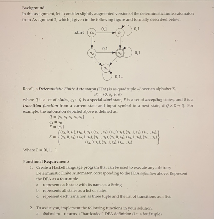 Learning Haskell and I am stuck. Please help!! Background In this assignment,