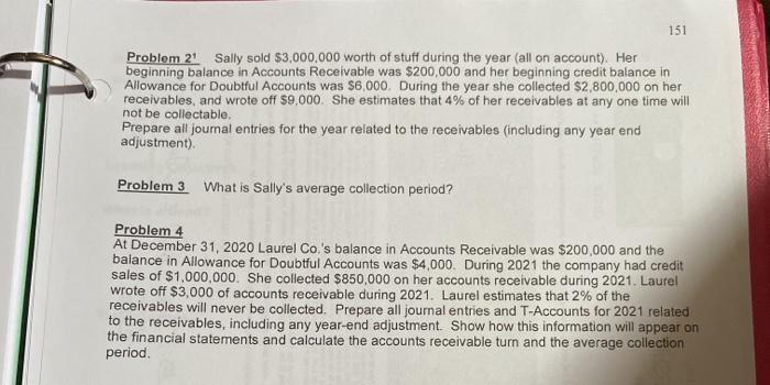please answer #2, #3 and #4 151 Problem 2' Sally sold $3,000,000