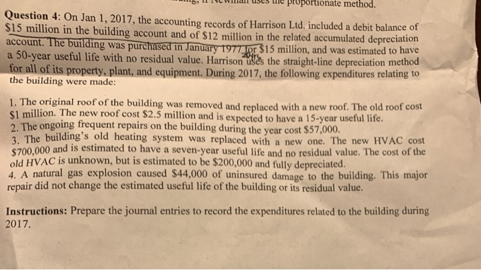  6sses teroportionate method Question 4: On Jan 1, 2017, the accounting
