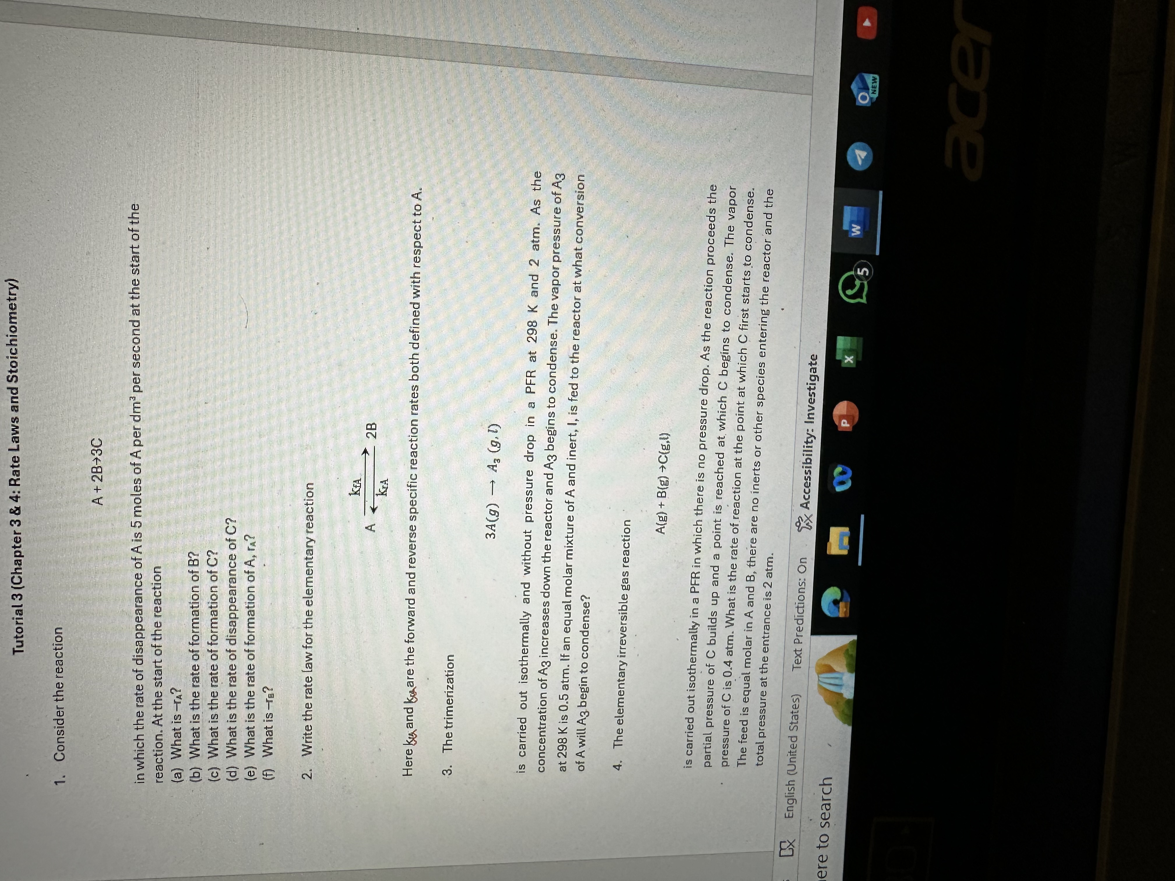 Tutorial 3(Chapter 3 & 4: Rate Laws and Stoichiometry) Consider the