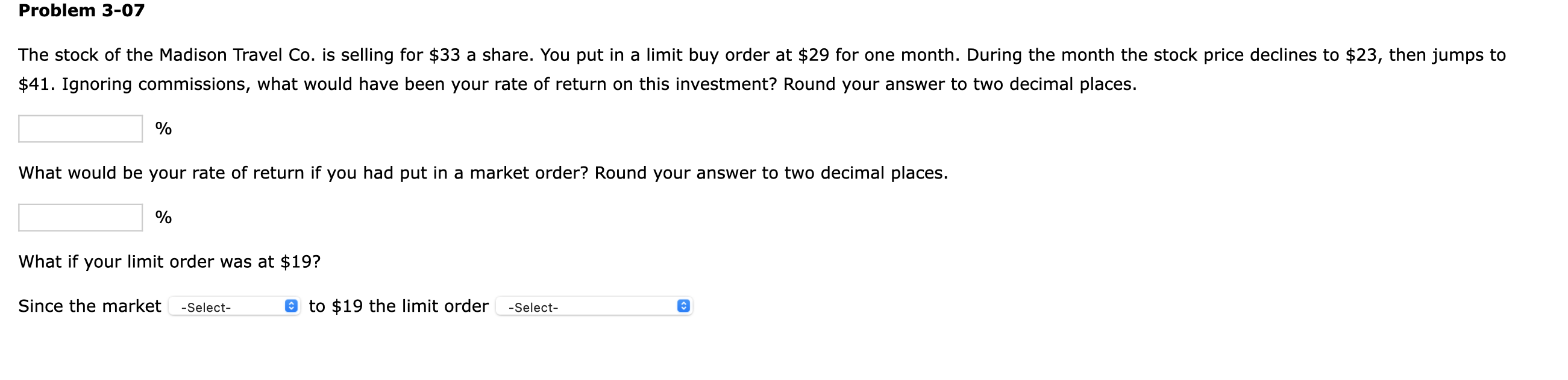 please solve this problem set by step \$41. Ignoring commissions, what would