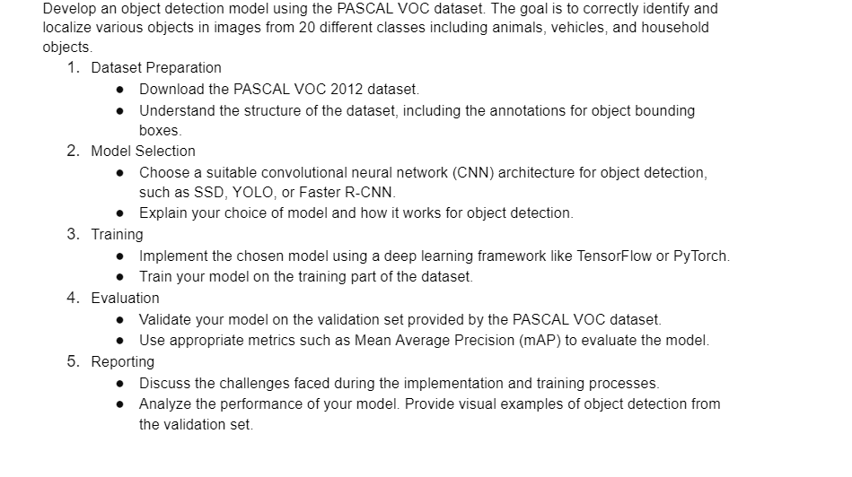  Develop an object detection model using the PASCAL VOC dataset. The