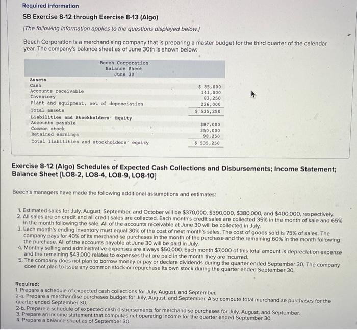 thank you! Required information SB Exercise 8-12 through Exercise 8-13 (Algo) [The