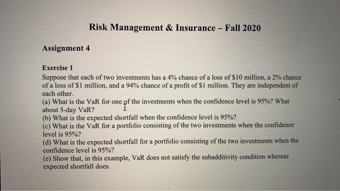  Risk Management & Insurance - Fall 2020 Assignment 4 Exercise 1