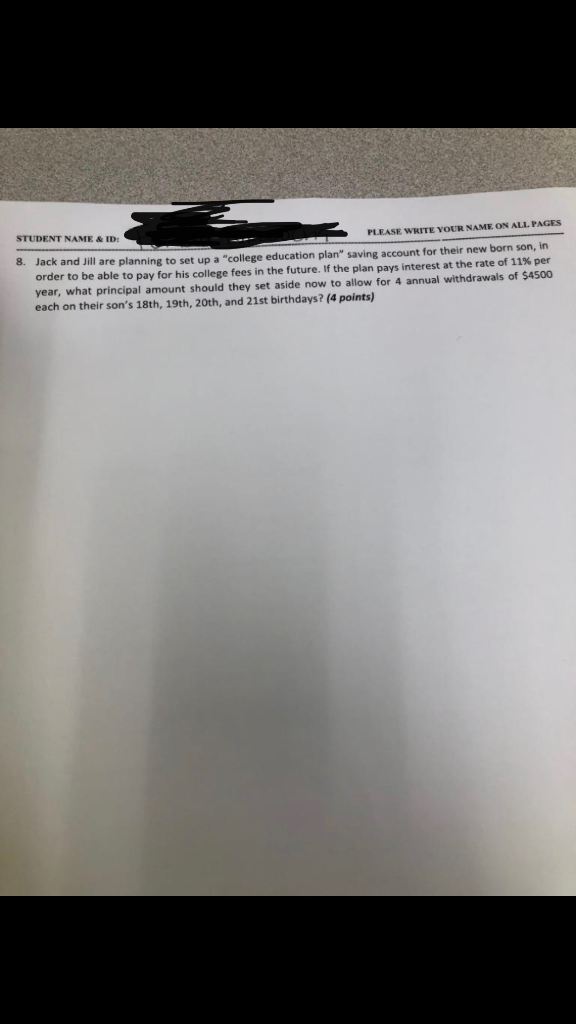 PLEASE WRITE YOUR NAME ON ALL PAGES STUDENT NAME & ID: