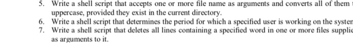 please answer 5 for ubuntu terminal 5. Write a shell script that