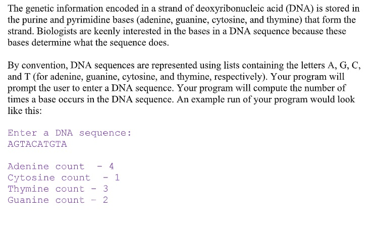 THIS PROGRAM IS TO BE DONE IN C++ The genetic information