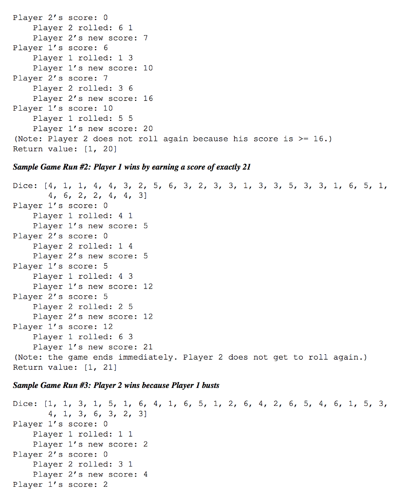 Blackjack Dice (20 points) For this part you will implement a two-player
