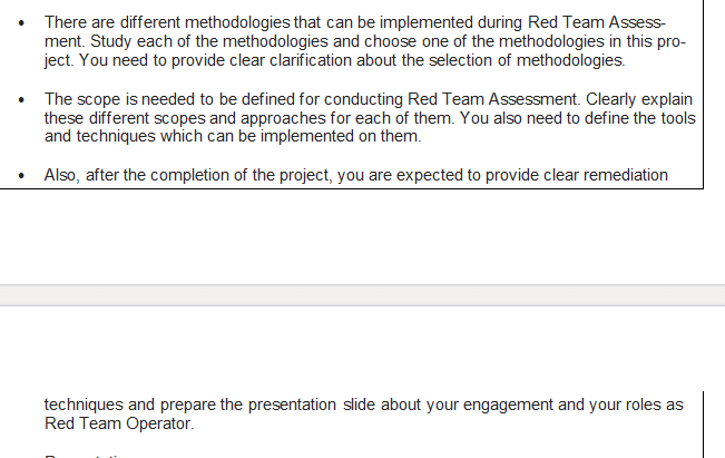  - There are different methodologies that can be implemented during Red