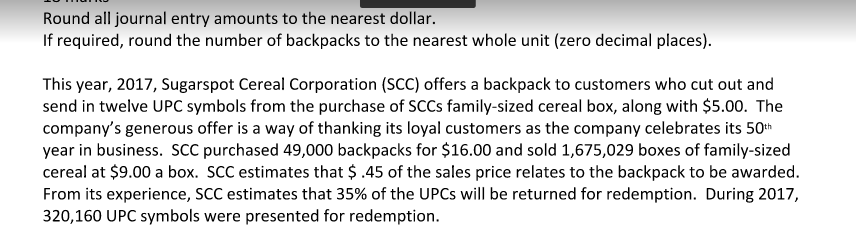  Round all journal entry amounts to the nearest dollar. If required,