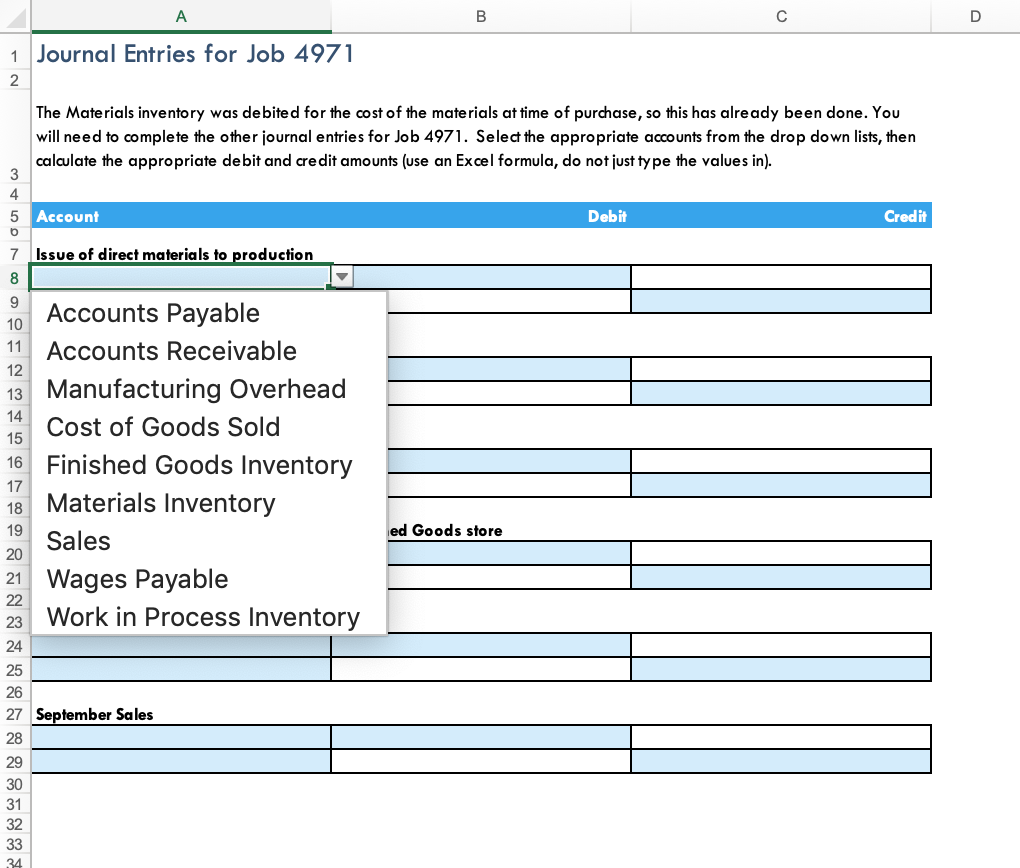 journal entery Journal Entries for Job 4971 The Materials inventory was debited