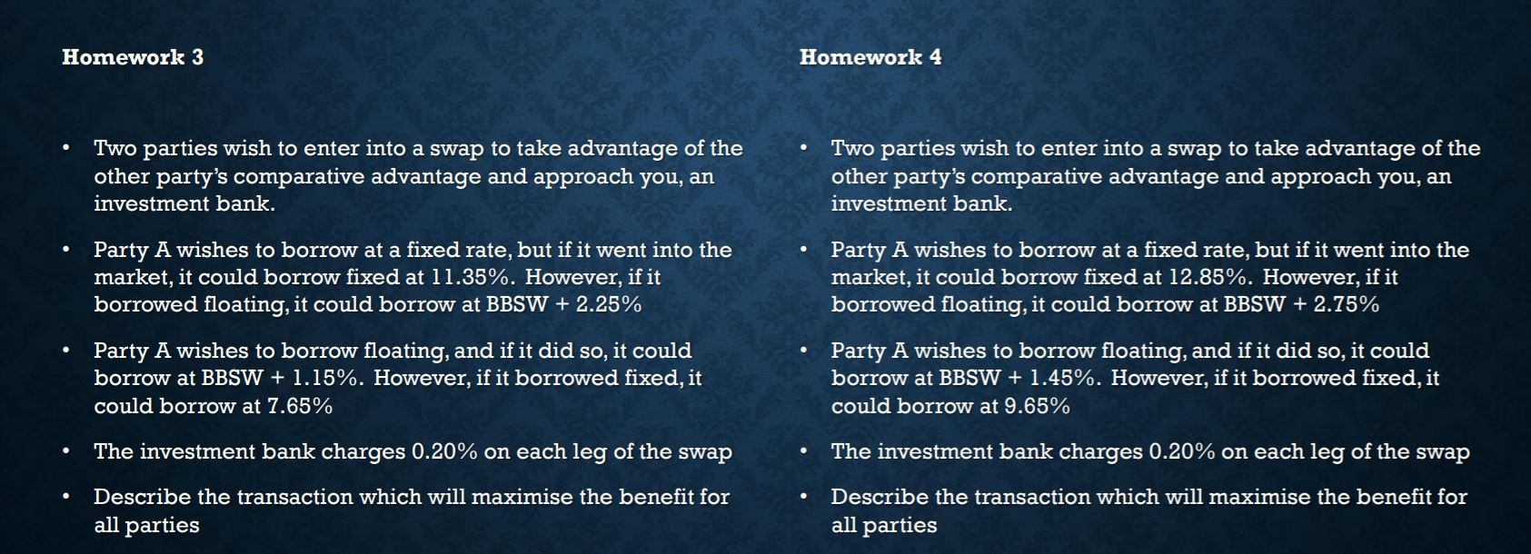 Need the working out/explanation for these two questions Homework 3 Homework 4