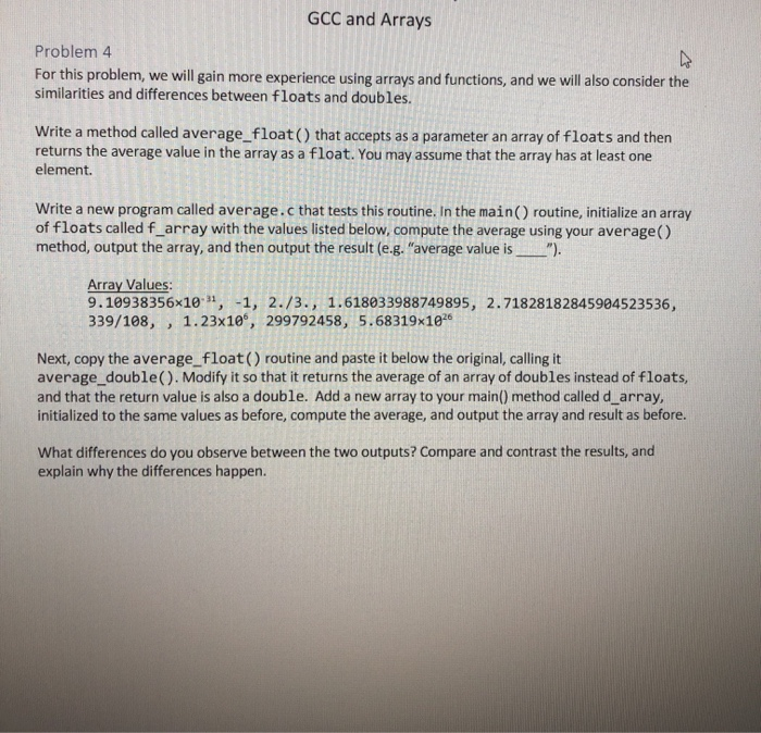 C GCC and Arrays Problem 4 For this problem, we will gain