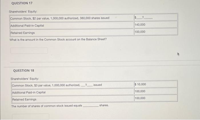  QUESTION 17 $___? Shareholders' Equity Common Stock $2 par value, 1,000,000