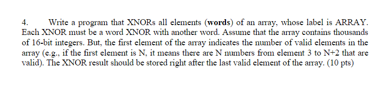 Write a program that XNORs all elements (words) of an array,