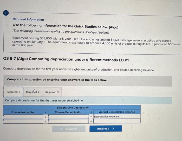 need help with this question Required information Use the following information for
