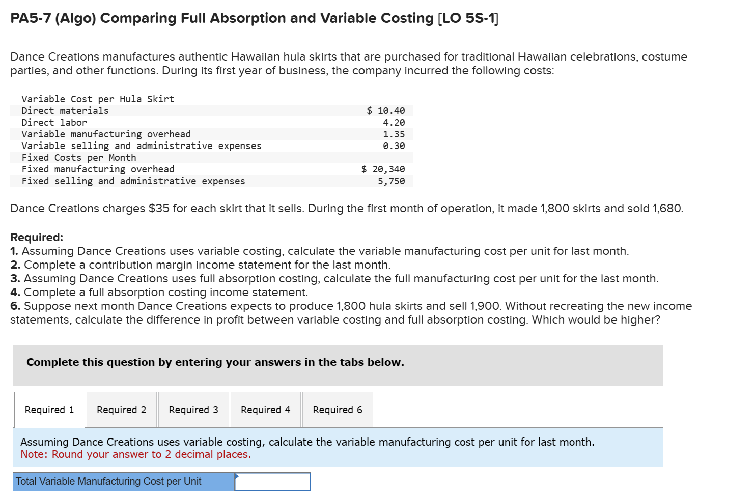  PA5-7 (Algo) Comparing Full Absorption and Variable Costing [LO 5S-1] Dance