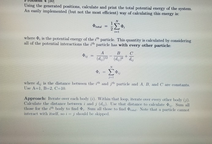 one long script. Problem 4 1001 Using the generated positions, caleulate and