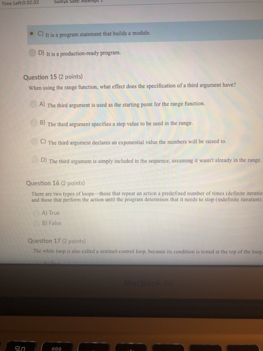  Time Left:0:32:32 Sadiya Sald! A ) It is a program statement