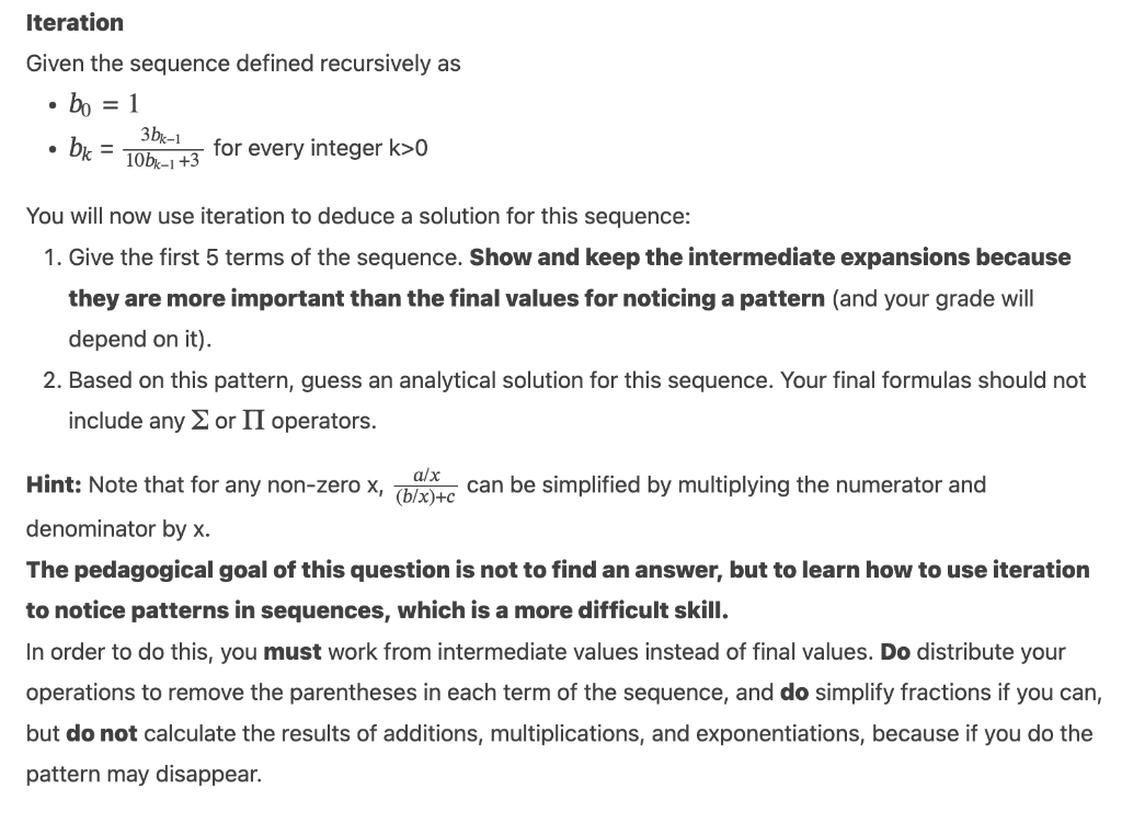 Iteration Given the sequence defined recursively as - b0=1 - bk=10bk1+33bk1