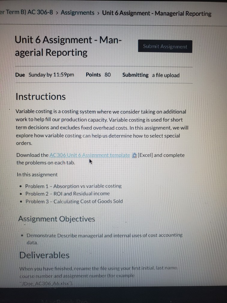 er Term B) AC 306-8 > Assignments > Unit 6 Assignment