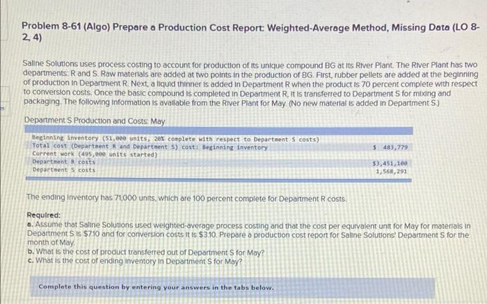  Problem 8-61 (Algo) Prepare a Production Cost Report: Weighted-Average Method, Missing