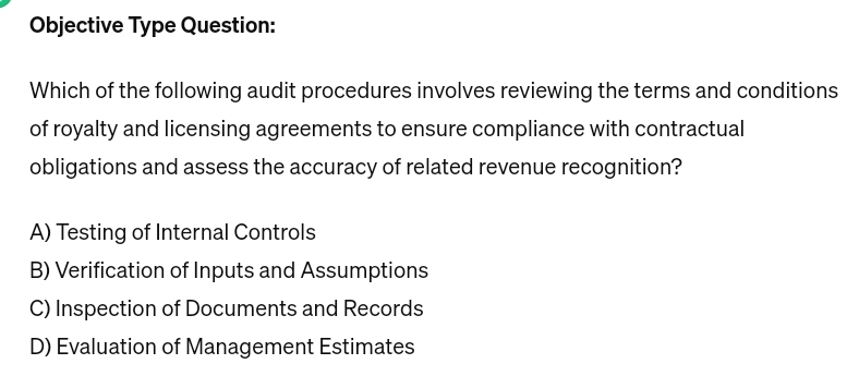  Objective Type Question: Which of the following audit procedures involves reviewing