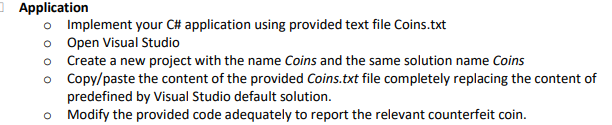 { static void Main(string[] args) { // all coins are initialised as