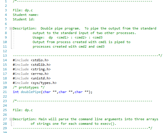 Please implement method doublePipe() in C. Instructions are in green and code