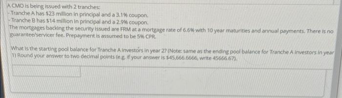  ACMO is being issued with 2 tranches Tranche A has 523