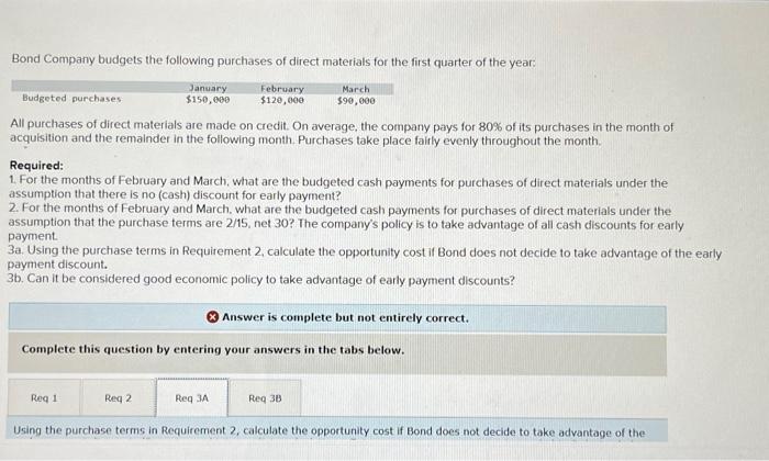 please help me solve 3A- the current answer is wrong Bond Company