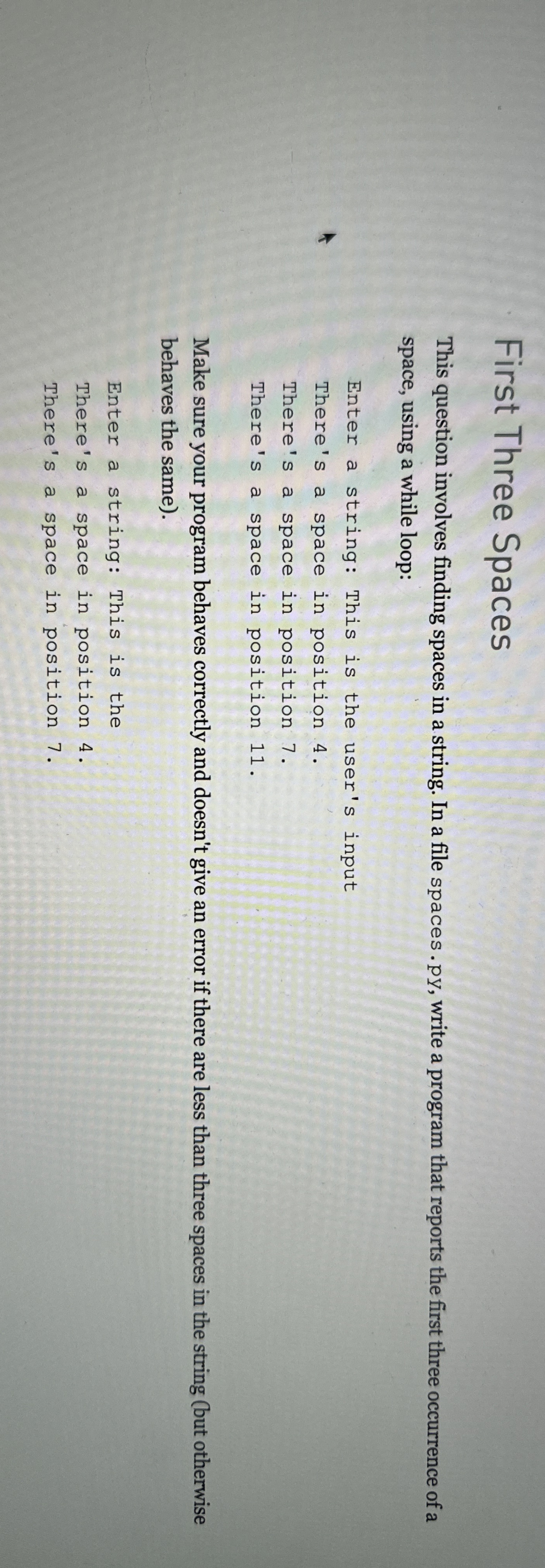  First Three Spaces This question involves finding spaces in a string.
