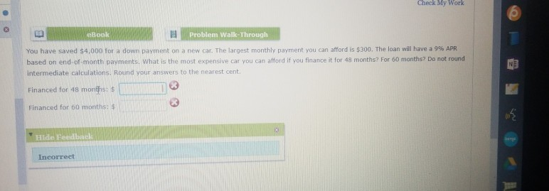  Check My Work eBook Problem Walk Through You have saved $4,000