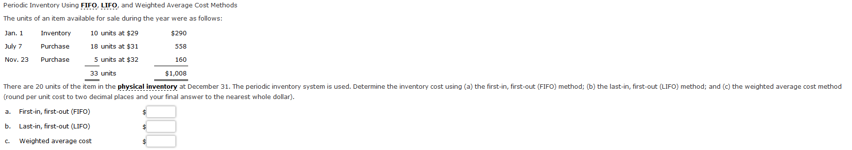  Periodic Inventory Using FIFO, UFO, and Weighted Average Cost Methods The