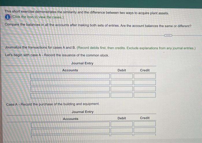  This short exercise demonstrates the similarity and the difference between two