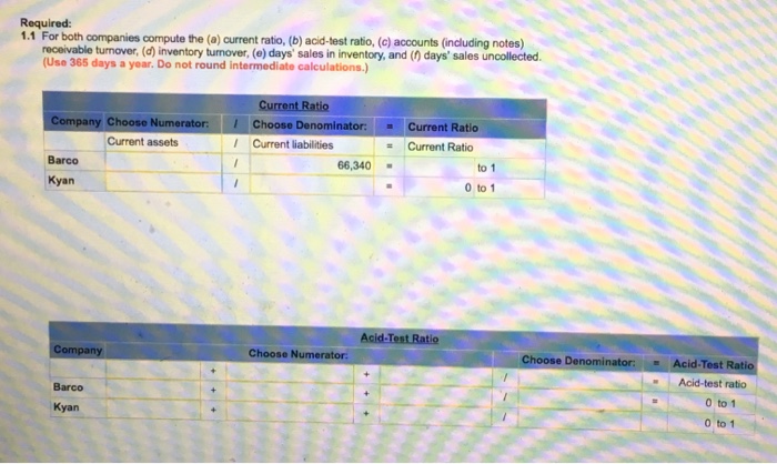 Comparative ratio analysis LO A1, P3 The following information applies to the